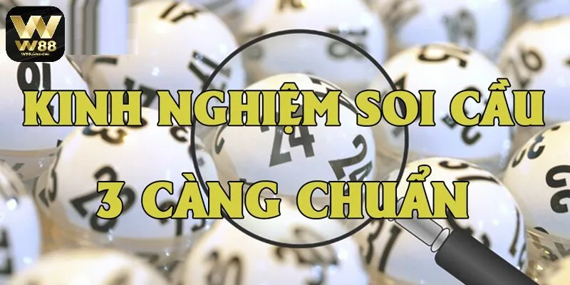Bí quyết soi cầu 3 càng xổ số miền bắc bách phát bách trúng