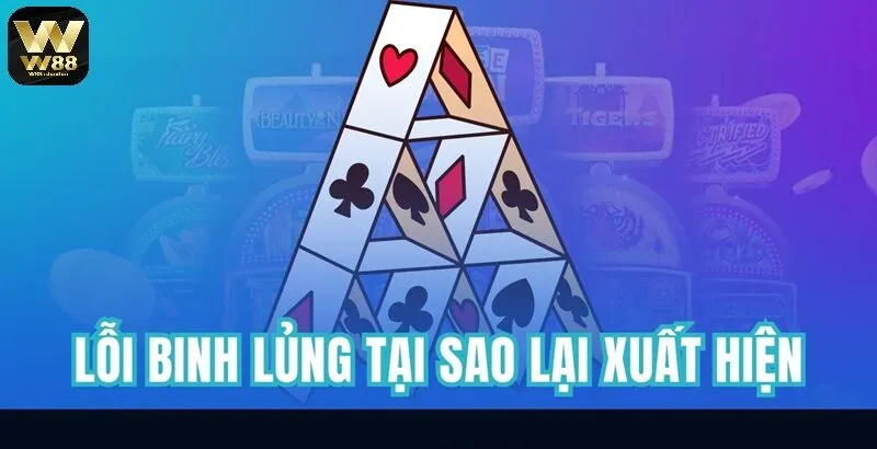 Nguyên nhân gây ra binh lủng là gì